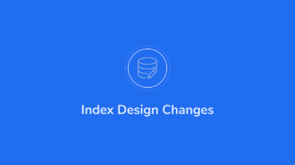 Elasticsearch Performance Tuning – Index Design
