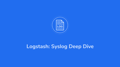 A Practical Guide to Logstash: Syslog Deep Dive