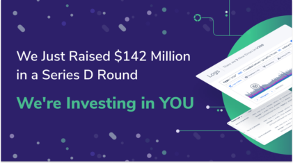 This Win is for Our Customers – We’ve Just Raised $142 Million in a Series D Round