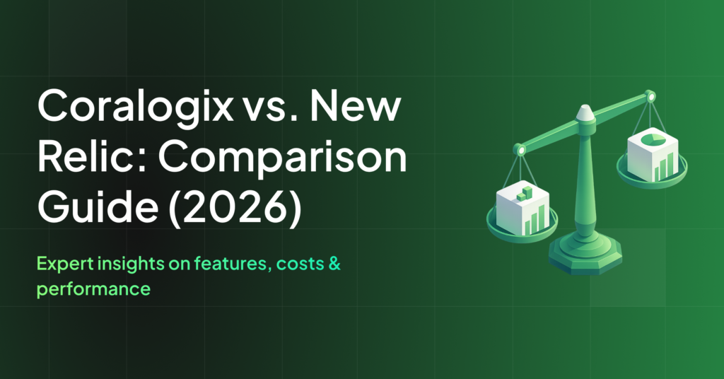 Coralogix vs New Relic: Comparison Guide (2026)