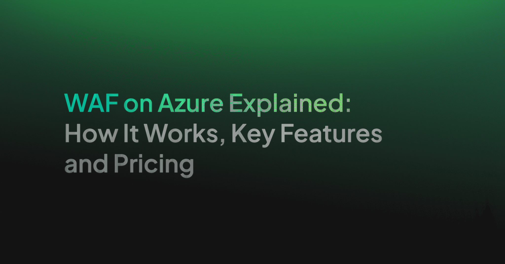 WAF Architecture: 3 Key Components and Deployment Models - Coralogix