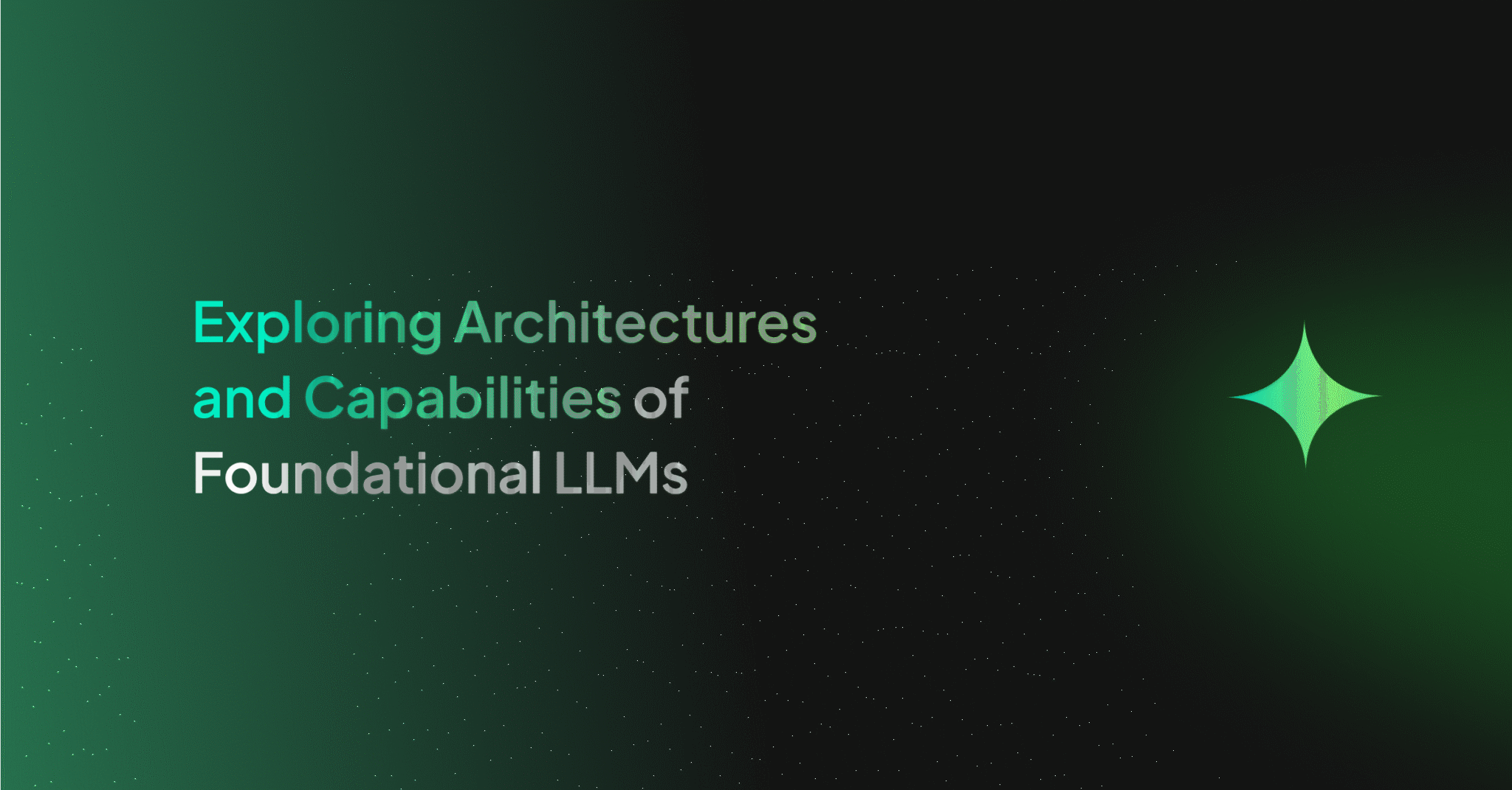 Exploring Large Language Models: A Guide to LLM Architectures