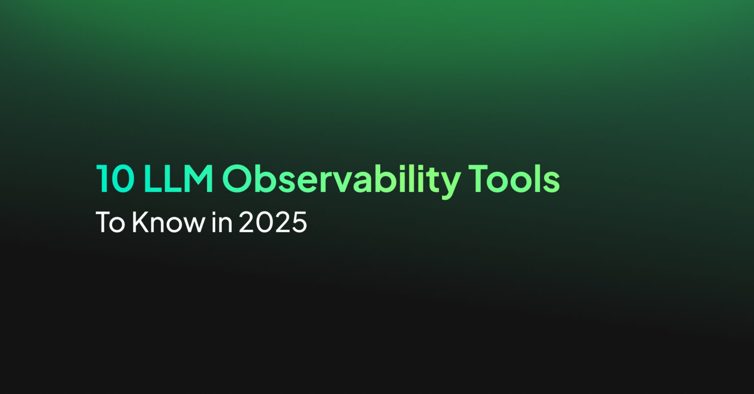 10 LLM Observability Tools to Know in 2025 - Coralogix