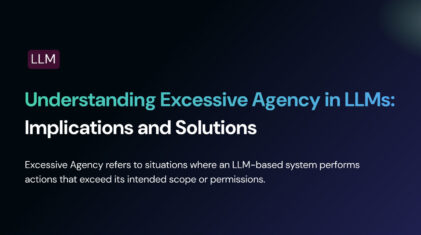 Understanding Excessive Agency in LLMs: Implications and Solutions