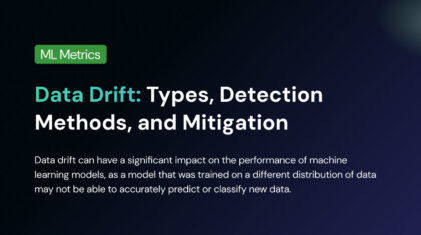 Data Drift: Types, Detection Methods, and Mitigation