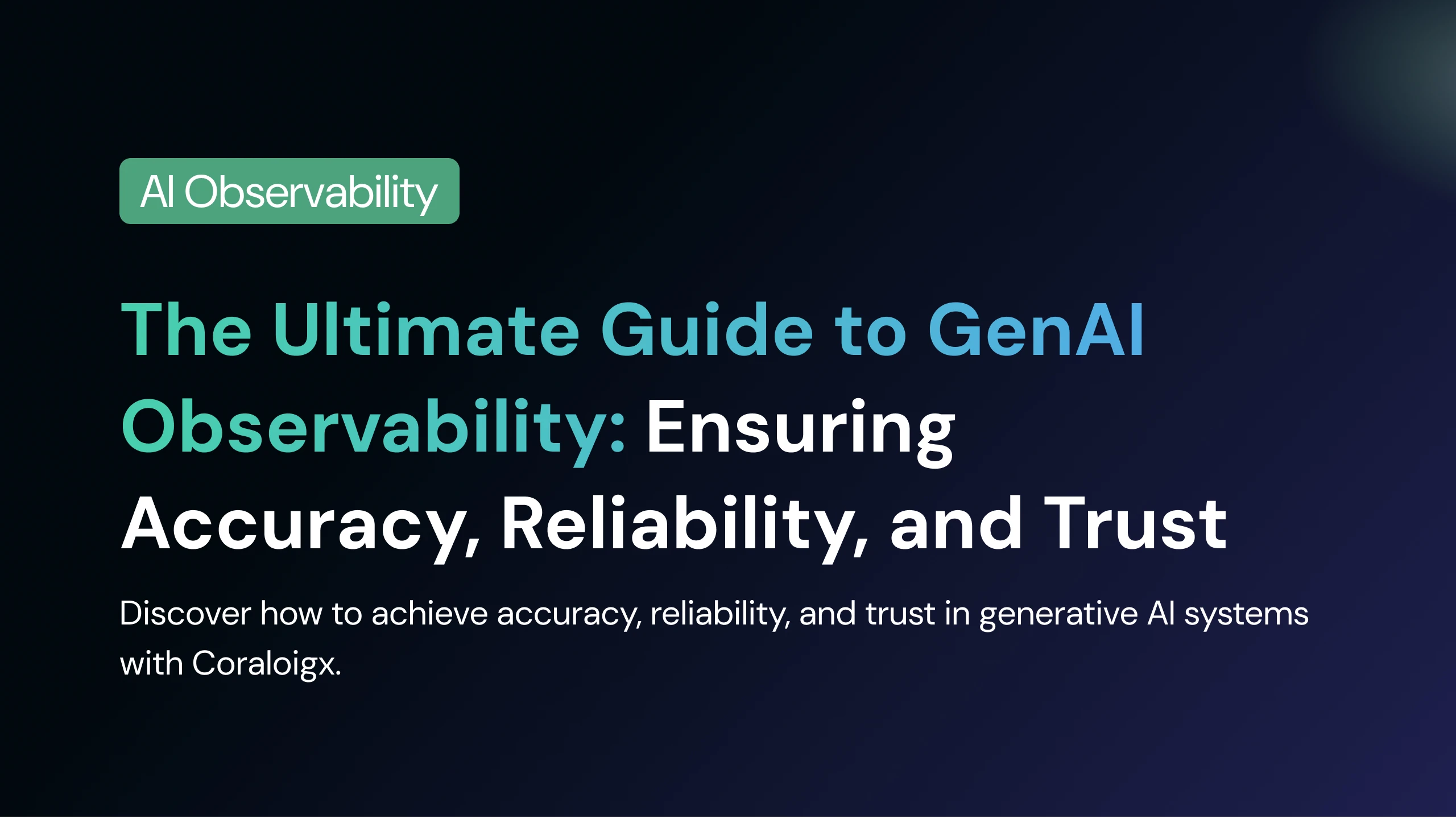 The Ultimate Guide to GenAI Observability