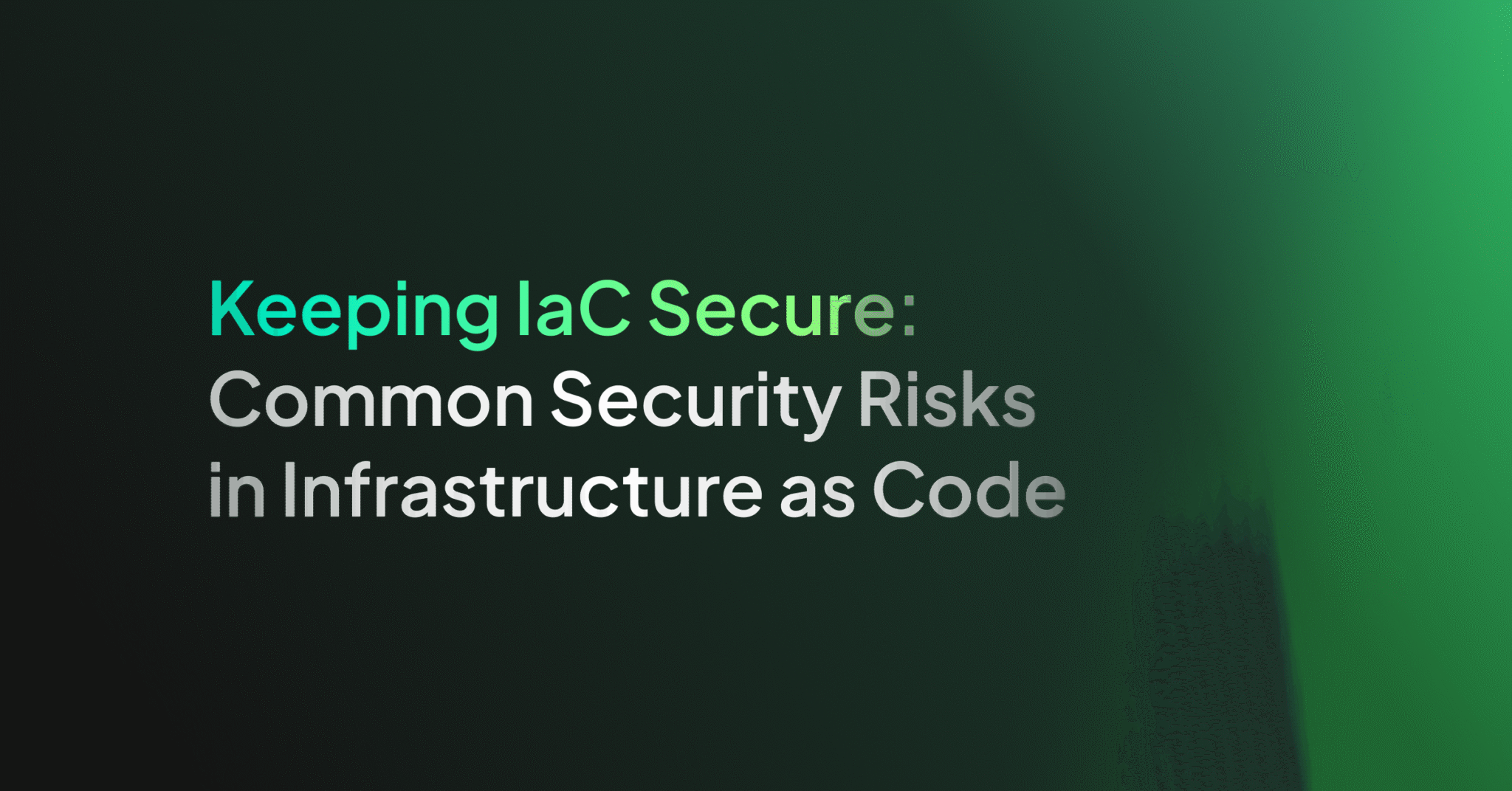 Common Security Risks in Infrastructure as Code - Coralogix
