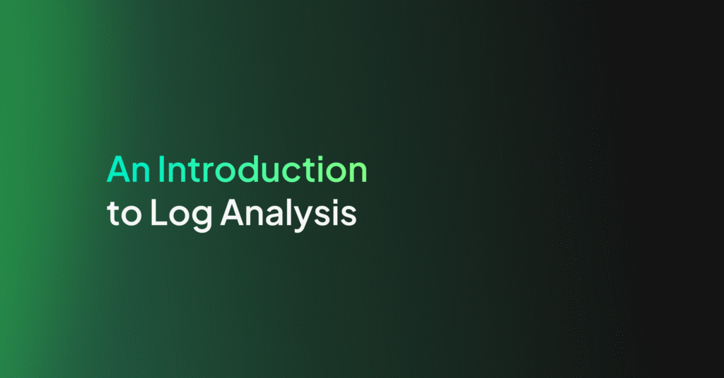 An Introduction to Log Analysis