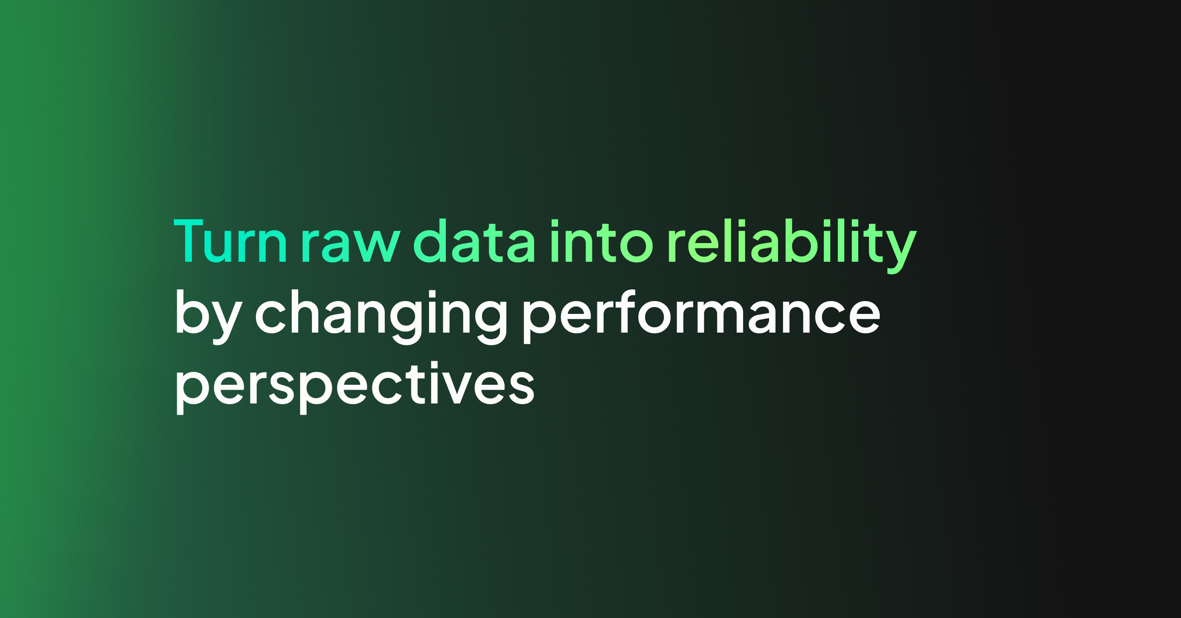 Rel Data Turn Raw Data into Reliability by Changing Performance Perspectives ...
