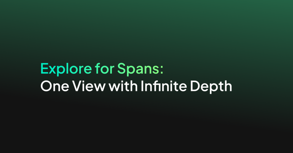 Explore for Spans: One View with Infinite Depth