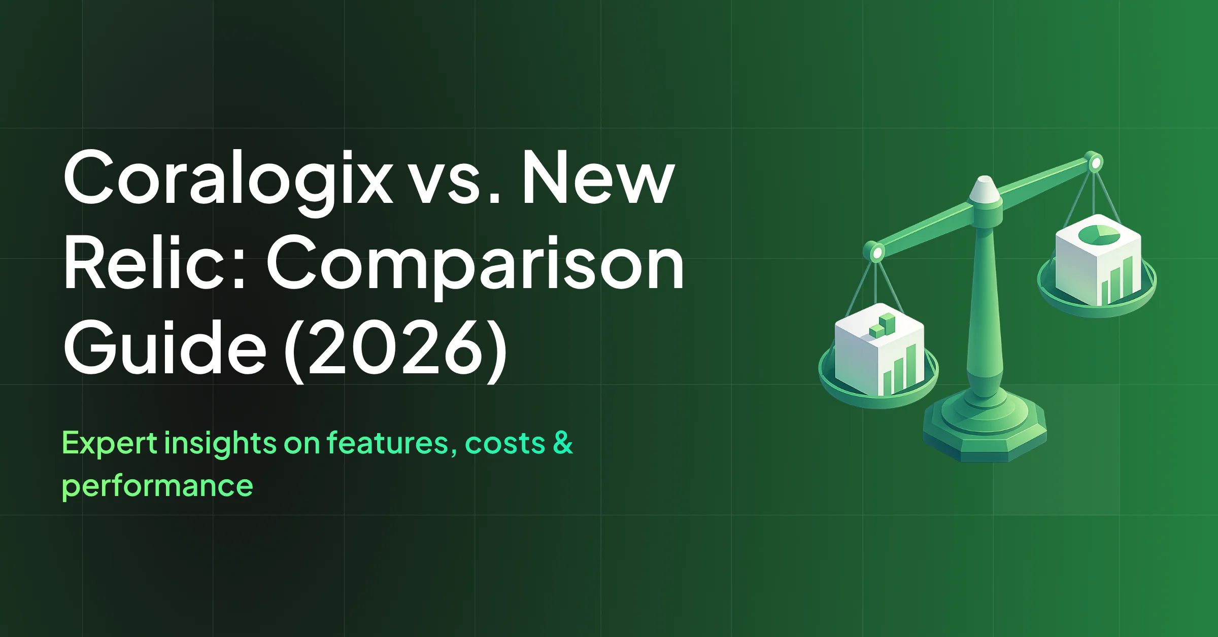 Coralogix vs New Relic: Comparison Guide (2026)
