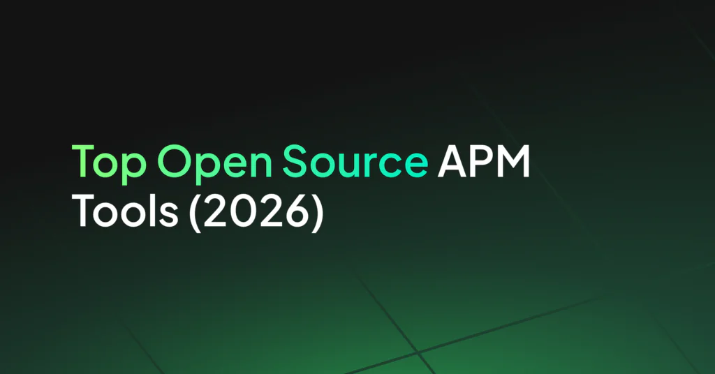 Top open source APM tools (2026)
