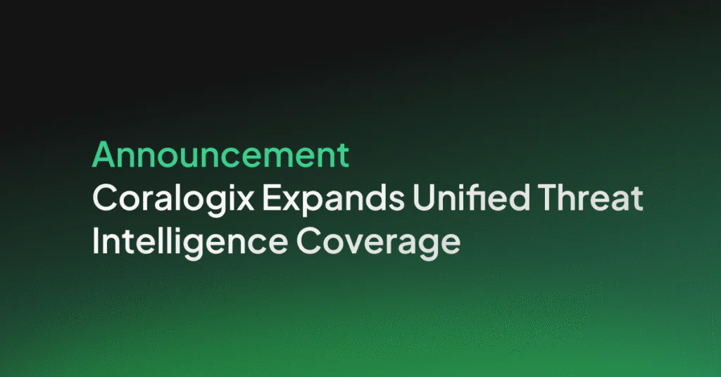 Coralogix Expands Unified Threat Intelligence Coverage