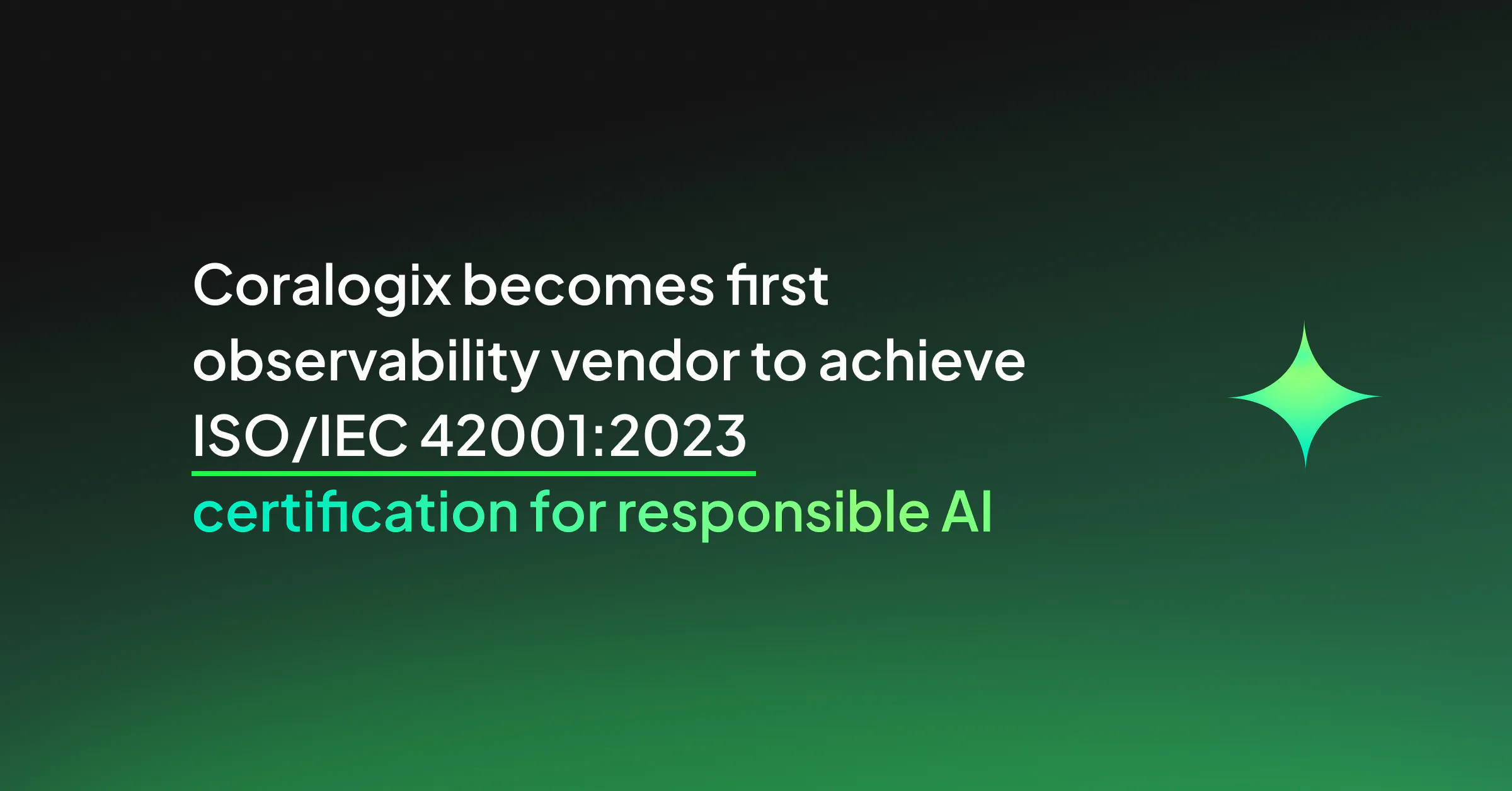 Coralogix becomes first observability vendor to earn ISO/IEC 42001:2023 certification for responsible AI