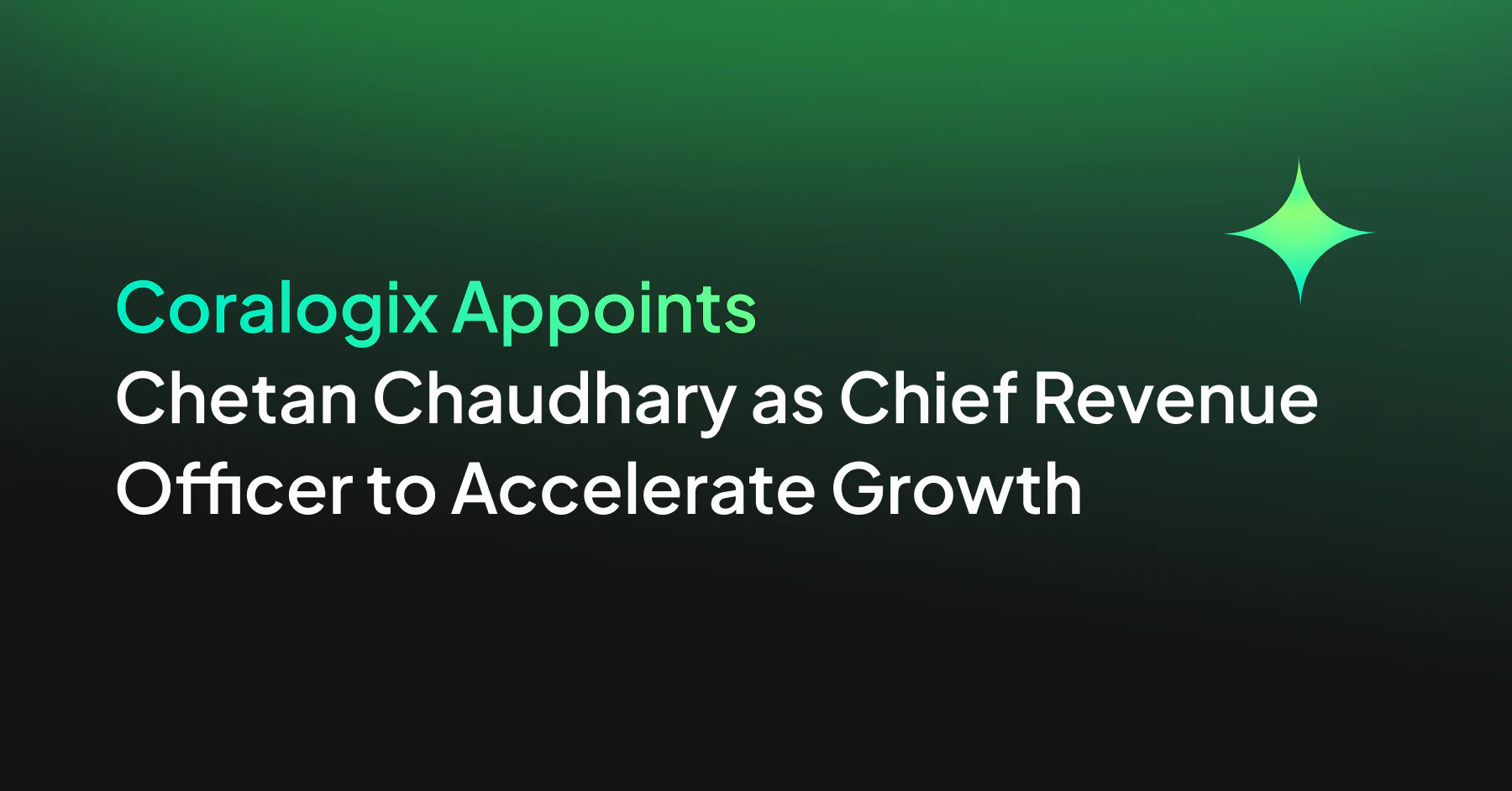 Coralogix Appoints Chetan Chaudhary as Chief Revenue Officer to Accelerate Growth