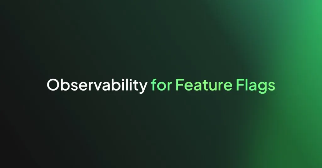 Observability for Feature Flags