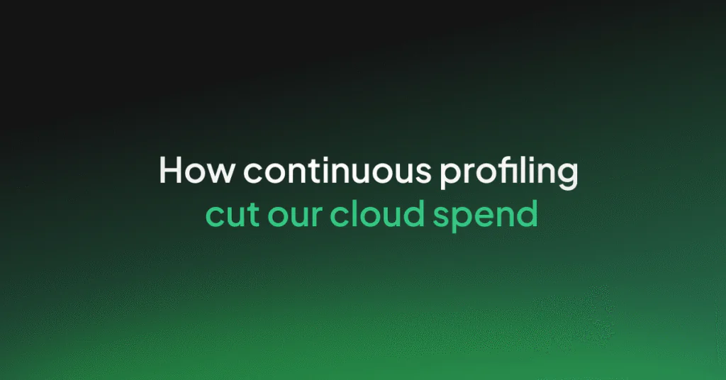 How continuous profiling cut our cloud spend