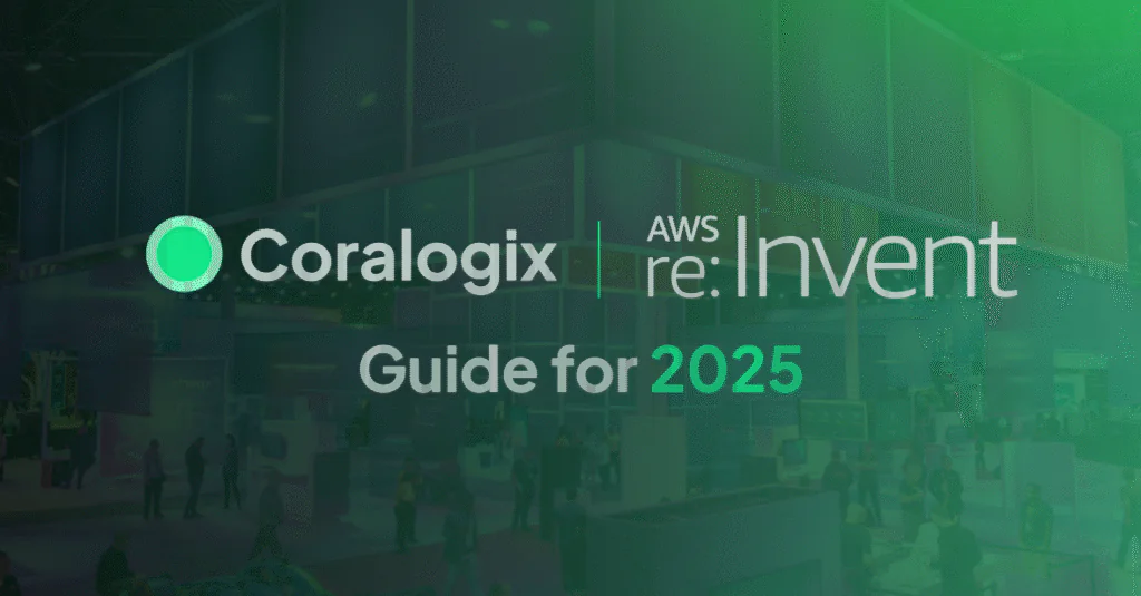 Coralogix’s Guide for AWS re:Invent 2025