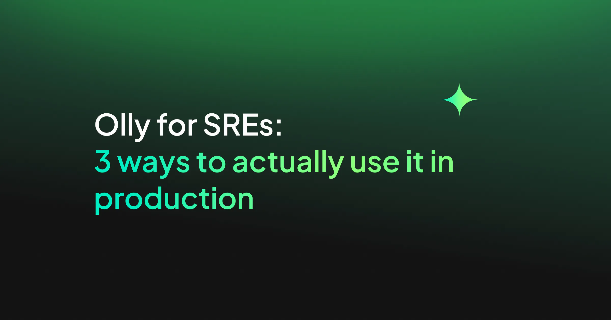 Olly for SREs: 3 ways I actually use it in production