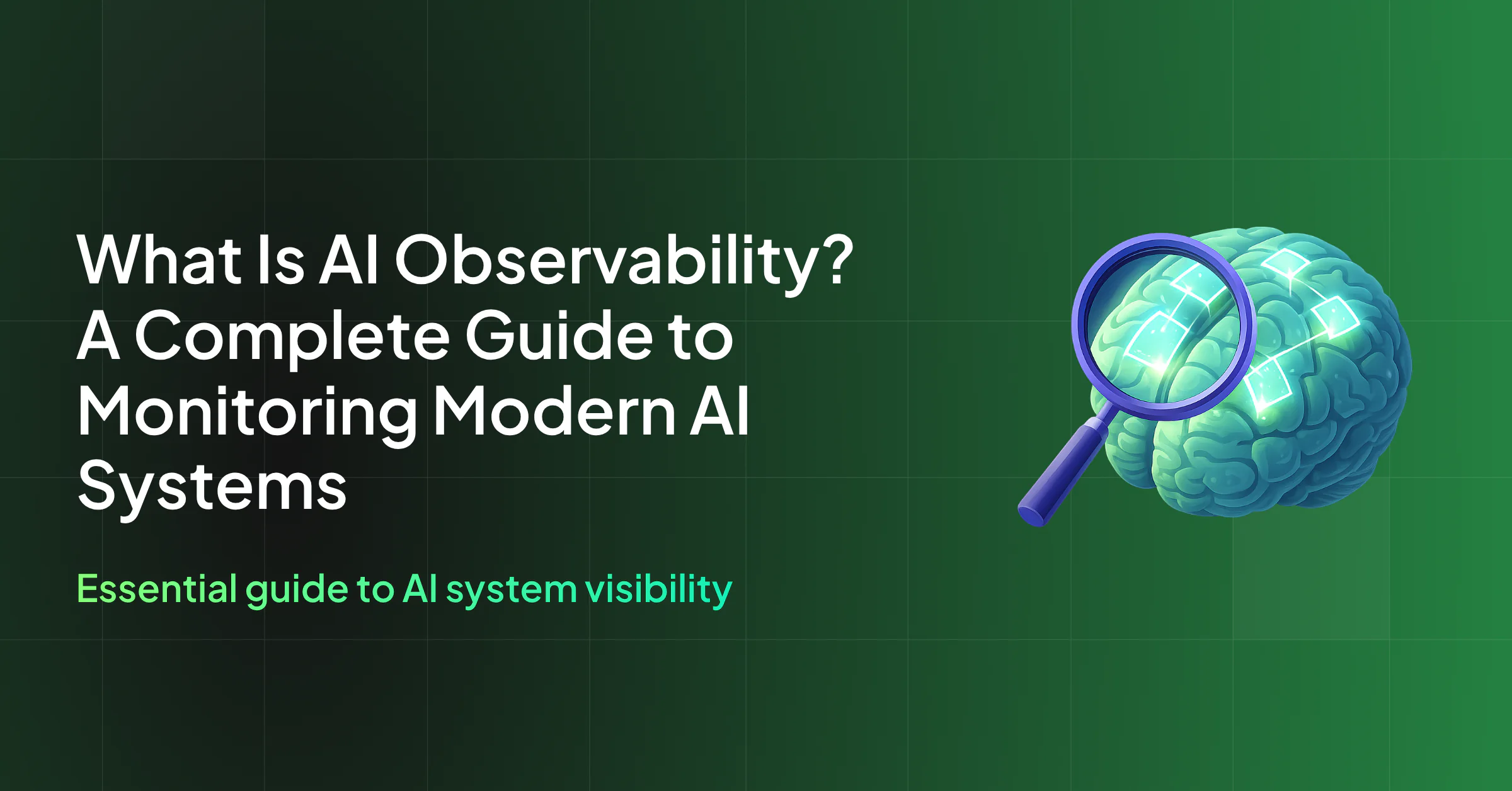 What Is AI Observability? A Guide to Levels, Metrics, and Production Monitoring