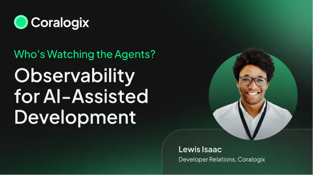 EMEA Session: Who’s Watching the Agents? Observability for AI-Assisted Development