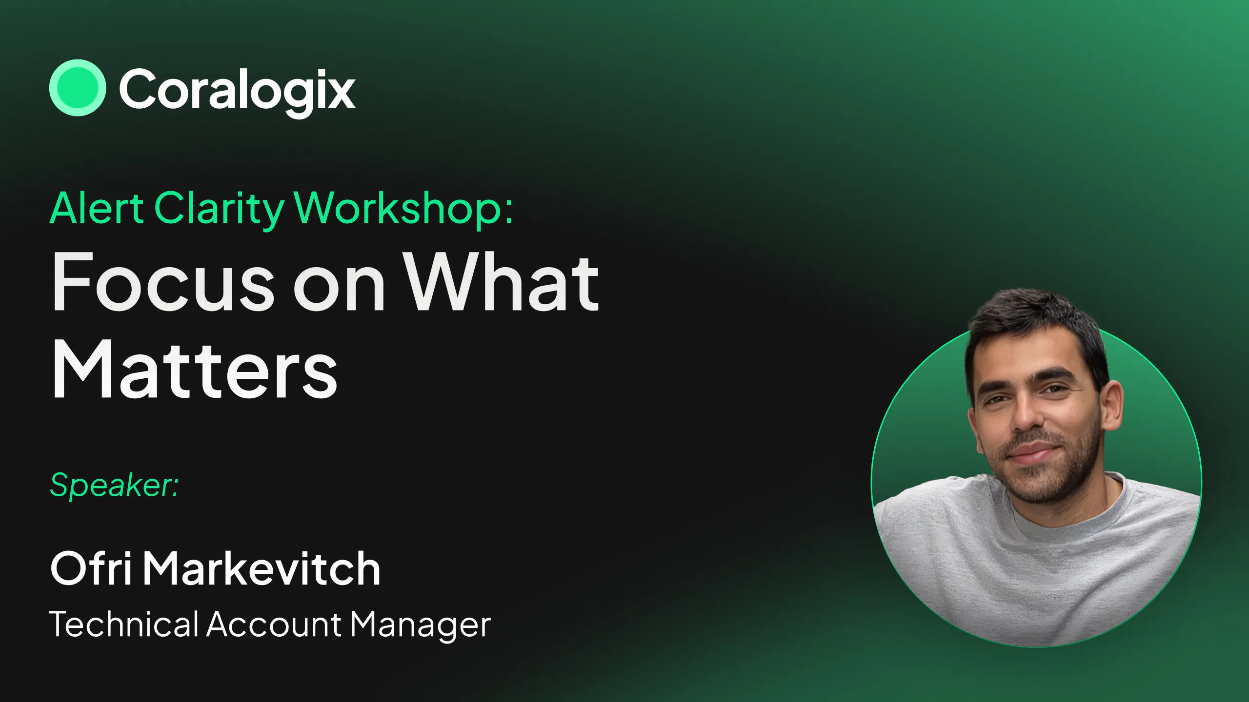 Coralogix Alerts Workshop: Focus on What Matters – less noise, faster response