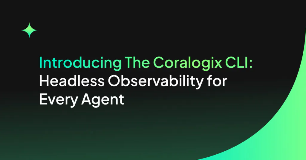 Introducing the Coralogix CLI: Headless Observability for Every Agent