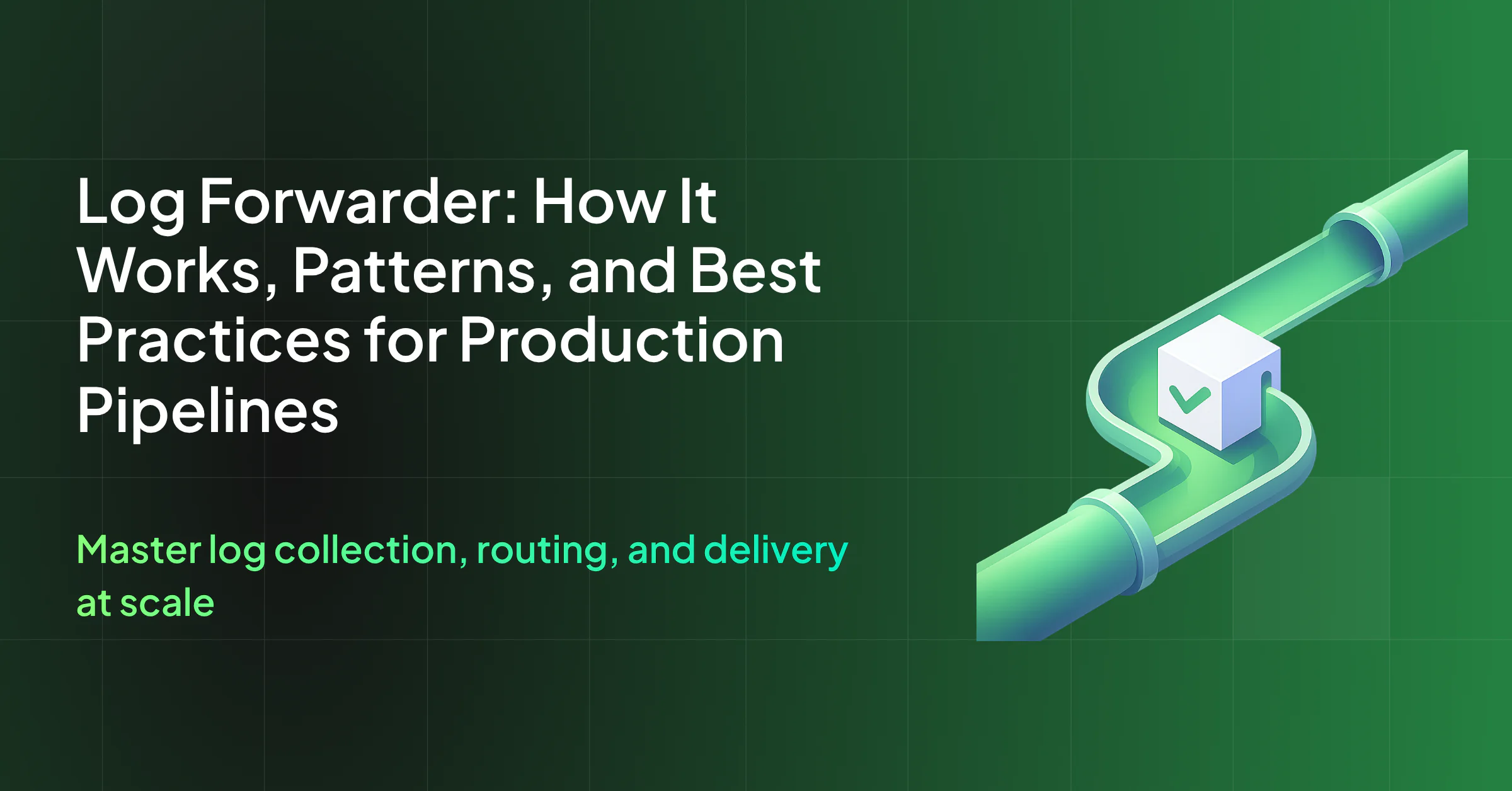 What Is a Log Forwarder? How It Works and Best Practices