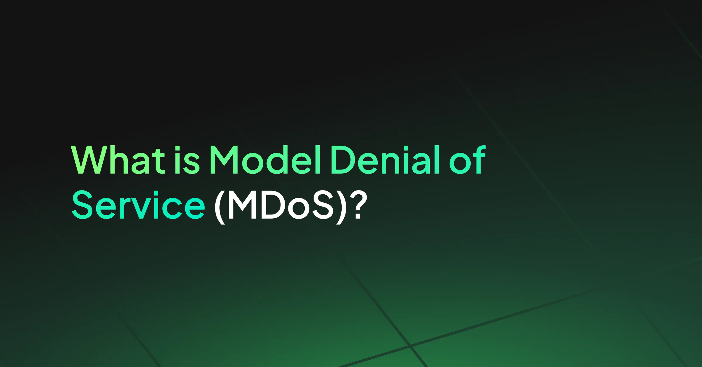 What Is Model Denial of Service (MDoS)?