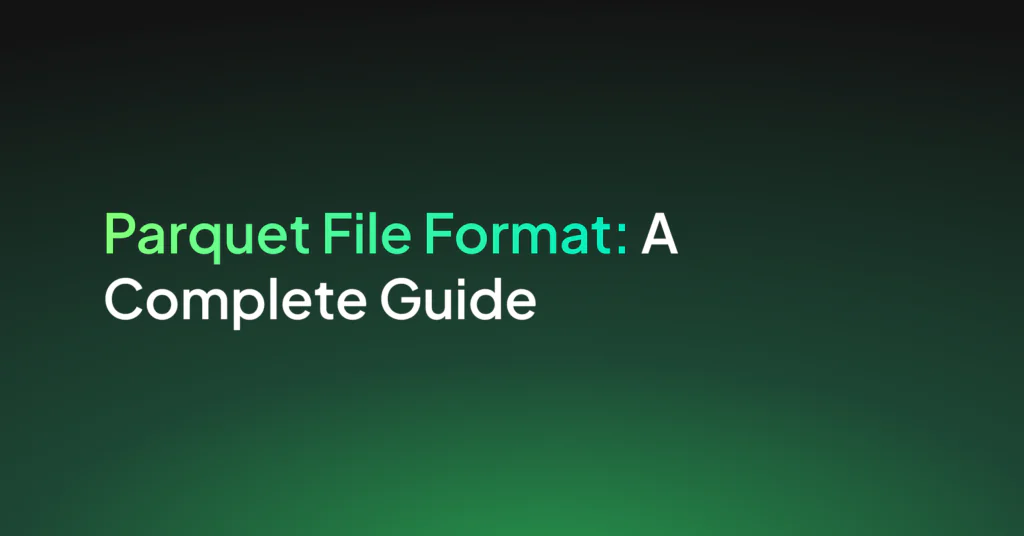 What Is the Parquet File Format? Complete Guide