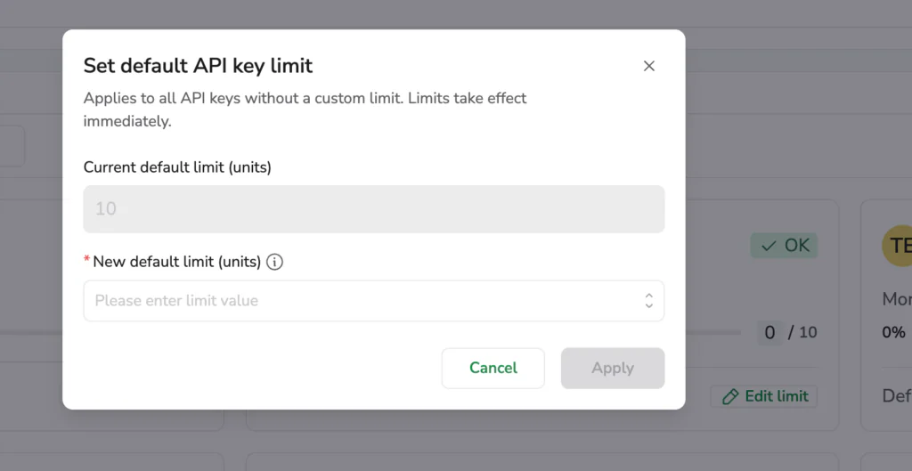 The Set default API key limit dialog, applying a monthly limit to all API keys without a custom limit