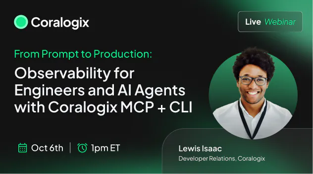 From Prompt to Production: Observability for Engineers and AI Agents with Coralogix MCP + CLI – U.S. Session